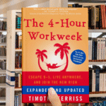 Cover of the book The 4-Hour Workweek by Timothy Ferriss