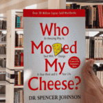 Cover of the book Who Moved My Cheese? by Spencer Johnson
