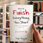 Cover of the book "How to Finish Everything You Start" by Jan Yager, featuring bold typography on a clean background.
