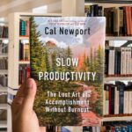 Cover of the book “Slow Productivity” by Cal Newport, featuring minimalist typography on a clean, modern background.