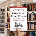 Cover of Your Next Five Moves by Patrick Bet-David