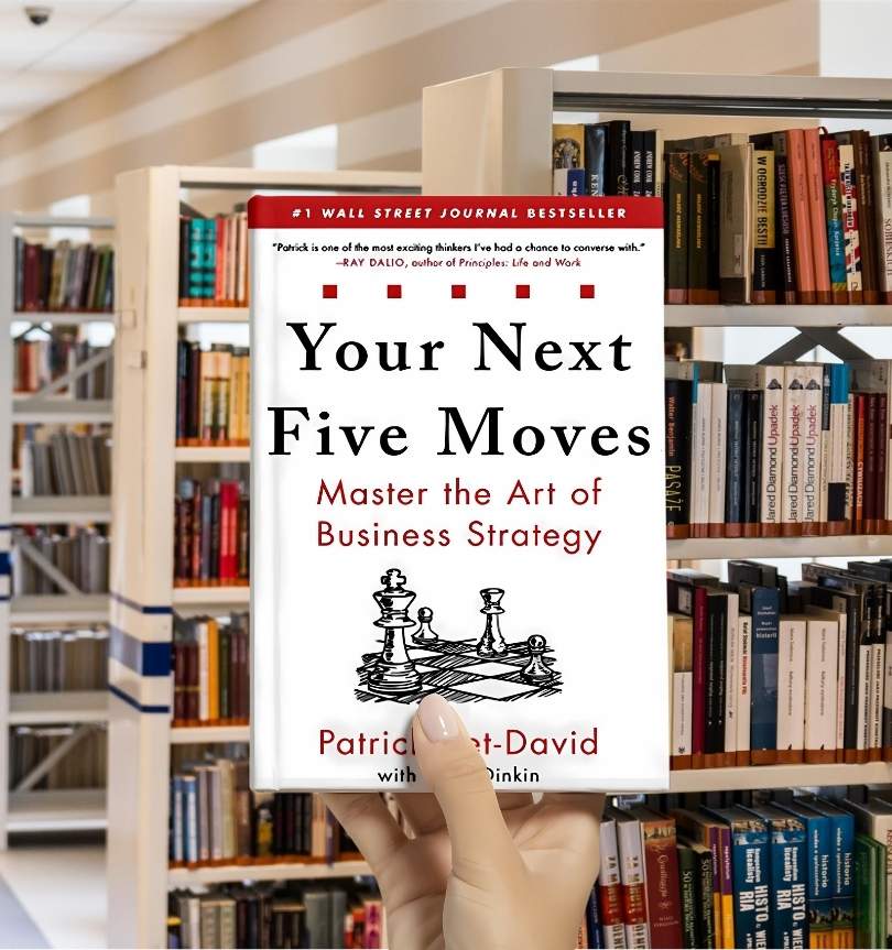 Cover of Your Next Five Moves by Patrick Bet-David